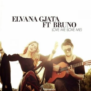 Love Me - Elvana Gjata (Ft. Bruno)