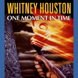 One Moment in Time - Whitney Houston