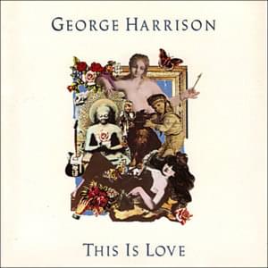 This Is Love - George Harrison