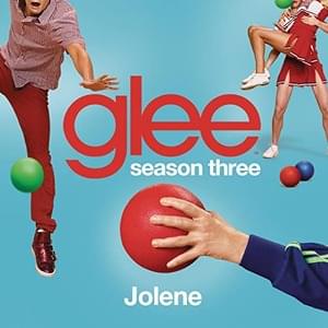 Jolene - Glee Cast