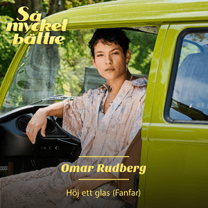 Höj ett glas (Fanfar) - Omar Rudberg