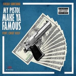 My Pistol Make Ya Famous - Fredo Santana (Ft. Chief Keef)