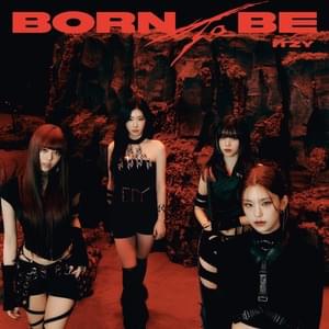 ITZY - BORN TO BE (Romanized) - Lyrxo Romanizations