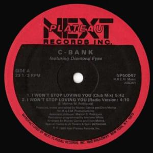 I Won’t Stop Loving You - C-Bank (Ft. Diamond Eyes)