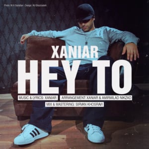 Hey To - Xaniar Khosravi