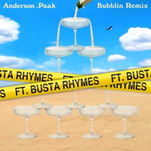 Bubblin (Remix) - Anderson .Paak (Ft. Busta Rhymes)