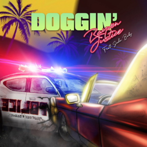 Doggin’ - Rayven Justice (Ft. Sada Baby)