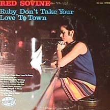 Ruby, Don’t Take Your Love To Town - Red Sovine