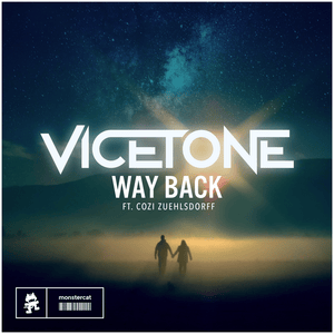 Way Back (Sped Up) - Vicetone (Ft. Cozi Zuehlsdorff)