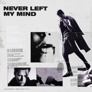 Never Left My Mind - PLAZA