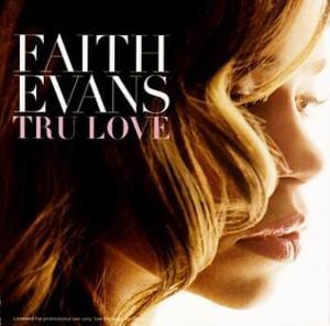 Tru Love - Faith Evans