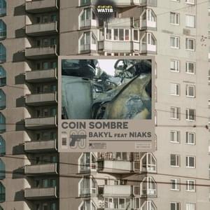 Coin sombre - Bakyl (Ft. Niaks)