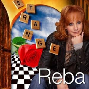 Strange - Reba McEntire