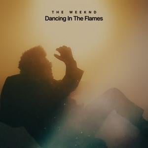 The Weeknd - Dancing In The Flames (Deutsche Übersetzung) - Lyrxo Deutsche Übersetzungen