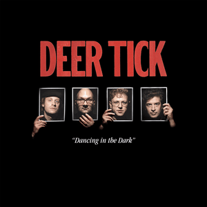 Dancing In The Dark - Deer Tick