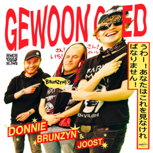 Gewoon Goed - Brunzyn (Ft. Donnie & Joost)