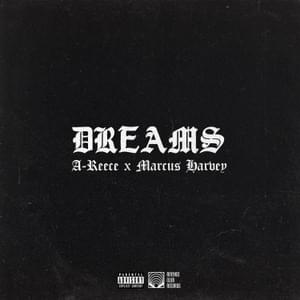 DREAMS - A-Reece & Marcus Harvey