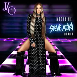 Medicine (Steve Aoki from the Block Remix) - Jennifer Lopez