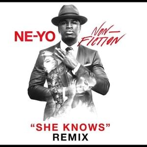 She Knows (Remix) - Ne-Yo (Ft. The-Dream, T-Pain & Trey Songz)