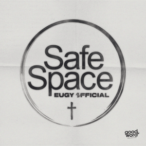 Safe Space - Eugy Official