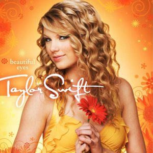 Beautiful Eyes - Taylor Swift