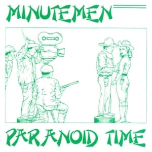 Paranoid Chant - Minutemen