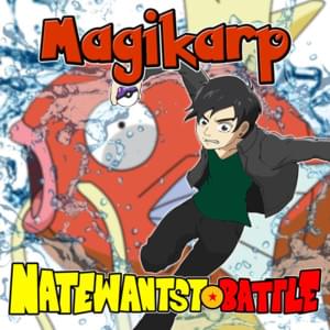 Magikarp (Pokémon Parody) - NateWantsToBattle