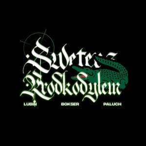 Sweter z krokodylem - Lubin x Bokser (Ft. Paluch)