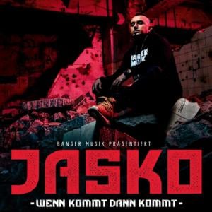 Wenn kommt dann kommt - Jasko (Ft. Farid Bang)