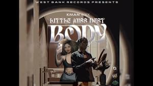 Little Miss Best Body - Kman 6ixx