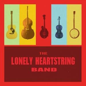 Ole Slewfoot - The Lonely Heartstring Band