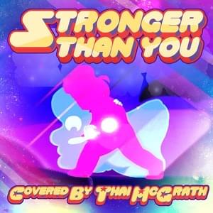 Stronger Than You Anime Opening (TV Size) - Thai McGrath