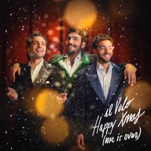 Happy Xmas (War Is Over) - Il Volo