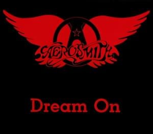 Dream On - Aerosmith