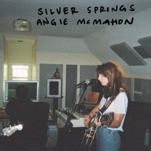 Silver Springs - Angie McMahon