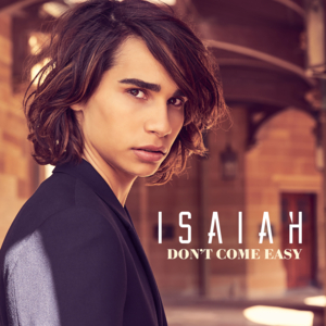 Don’t Come Easy - Isaiah Firebrace