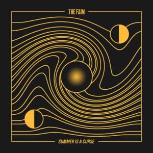 Summer Is A Curse - The Faim