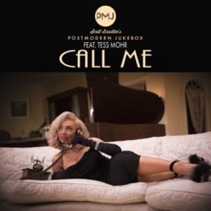 Call Me - Scott Bradlee's Postmodern Jukebox (Ft. Tess Mohr)