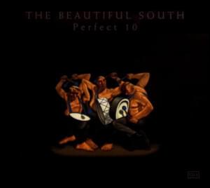 Perfect 10 - The Beautiful South