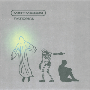 Rational - Matt Maeson