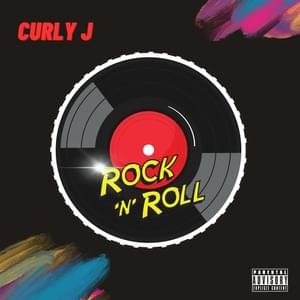 Rock N Roll - Curly J