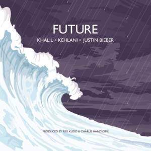 Future - Khalil (Ft. Justin Bieber & Kehlani)