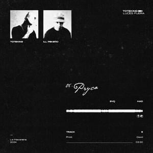 PRYCA - Toteking & ILL Pekeño