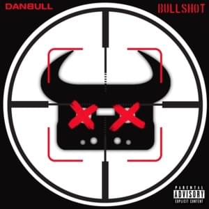 Bullshot - Dan Bull