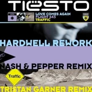 Love Comes Again (Hardwell Rework) - Tiësto (Ft. BT)