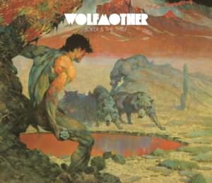 Joker & the Thief - Wolfmother