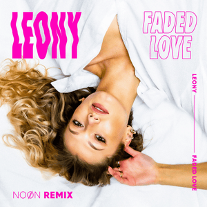 Faded Love (NOØN Remix) - Leony