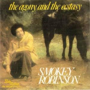 The Agony and the Ecstasy - Smokey Robinson