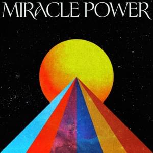 Miracle Power - We The Kingdom