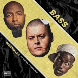 Bass - Merkules (Ft. Hopsin & Tech N9ne)